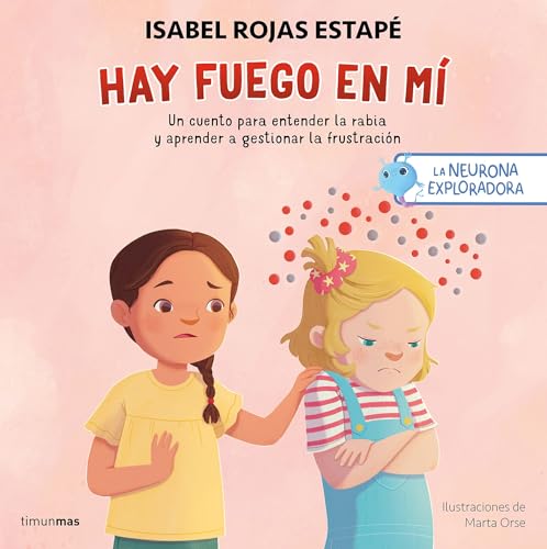 Portada de Hay fuego en mí, colección La neurona exploradora